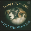 March 'N Swing with the Woofers [Vinyl]