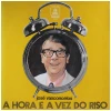 A Hora E A Vez Do Riso [Vinyl]