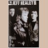 Jeff Healey Band: Hell To Pay [Tape]