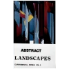 Abstract Landscapes: Experimental Series Vol 1 [Tape]