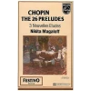 Chopin: The 26 Preludes [Tape]