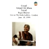 Raga Bhairav: Ustad Amjad Ali Khan Live at the Kufa Gallery, London, 1994 [Tape]