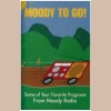 Moody To Go - Some of Your Favorite Programs from Moody Radio [Tape]