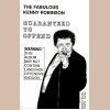 The Fabulous Kenny Robinson: Guaranteed to Offend [Tape]