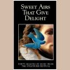 Sweet Airs That Give Delight: Forty Seasons of Music from the Stratford Festival [Tape]