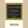 William Warfield: Ancient Music of the Church; Karl Loewe Ballads [Tape]