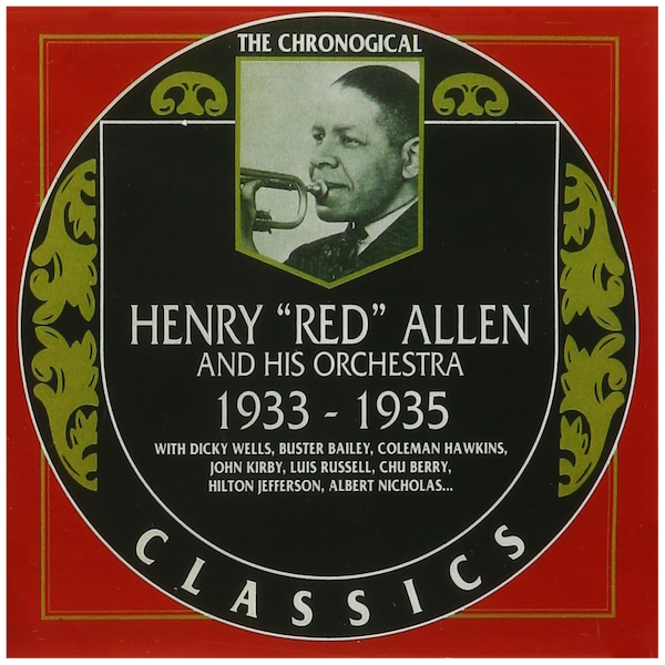 The Chronological Henry 'Red' Allen 1933-1935