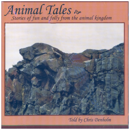 Animal Tales - Stories of Fun and Folly From The Animal Kingdom