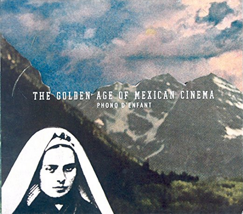 The Golden Age Of Mexican Cinema
