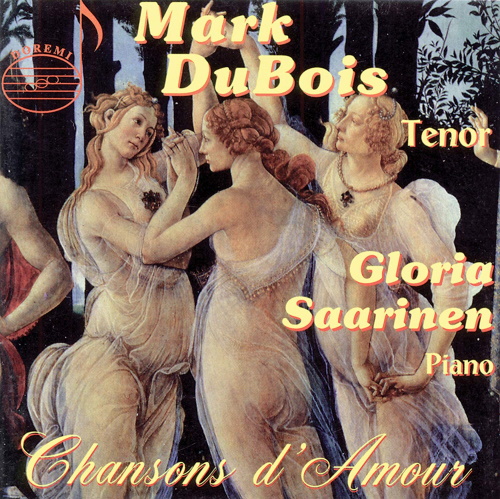 Mark Dubois, Gloria Saarinen: Chansons d'Amour