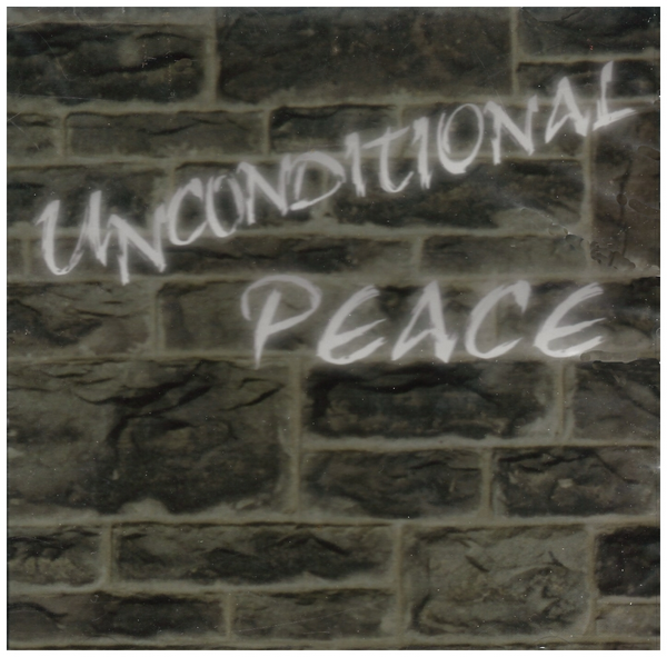 Unconditional Peace