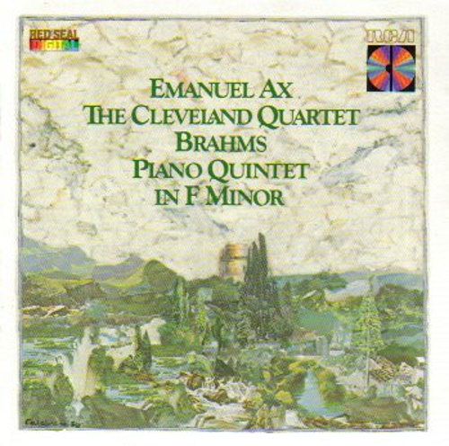 Emanuel Ax, The Cleveland Quartet, Brahms: Piano Quintet in F Minor