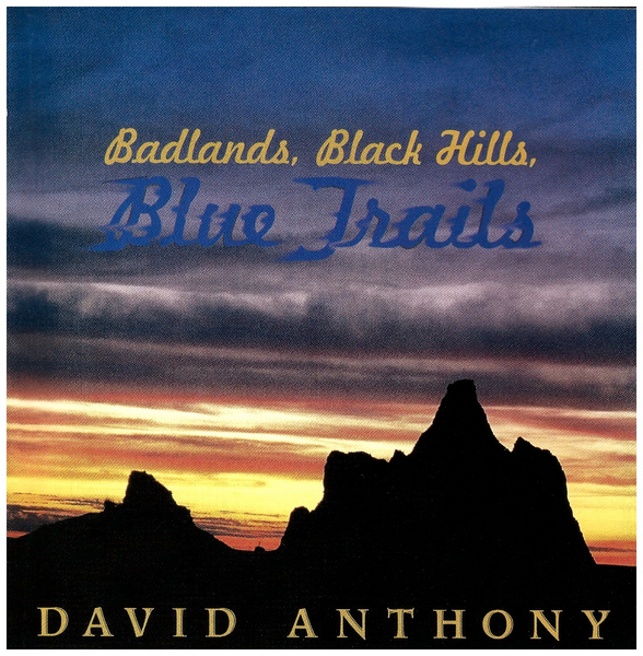 Badlands, Black Hills, Blue Trails
