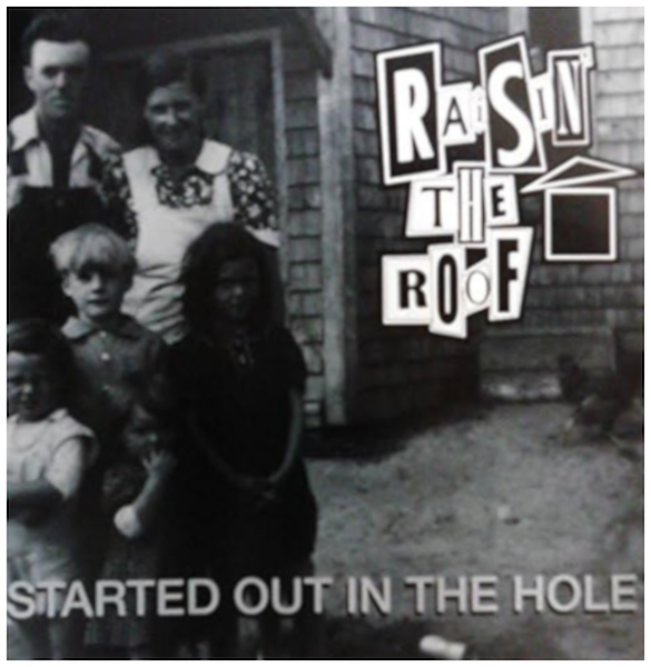 Started Out In The Hole