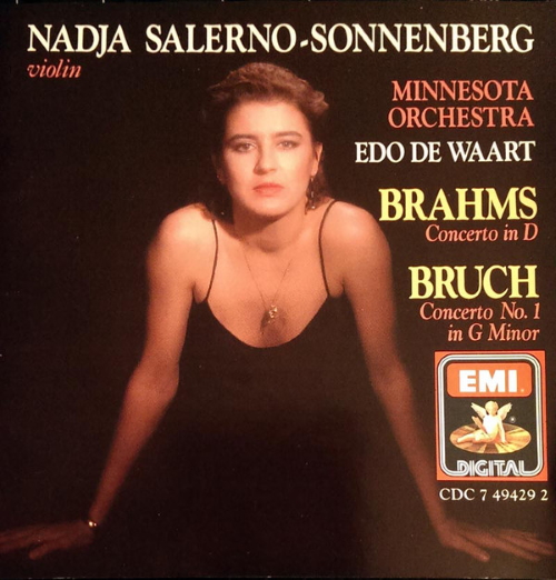 Nadja Salerno-Sonnenberg: Brahms: Concerto in D, Bruch: Concerto No.1 in G Minor