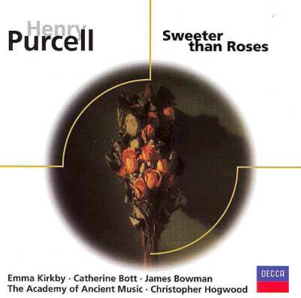 Henry Purcell: Sweeter Than Roses
