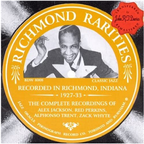 Richmond Rarities - Recorded In Richmond Indiana 1927 - 33