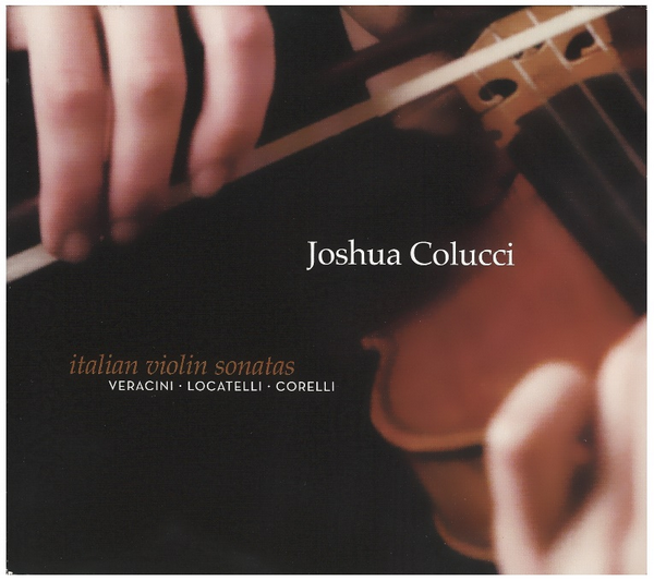 Italian Violin Sonatas - Veracini, Locatelli, Corelli