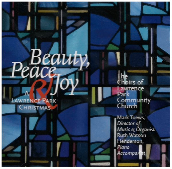 Beauty, Peace & Joy - A Lawrence Park Christmas