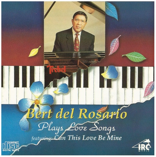 Bert del Rosario Plays Love Songs