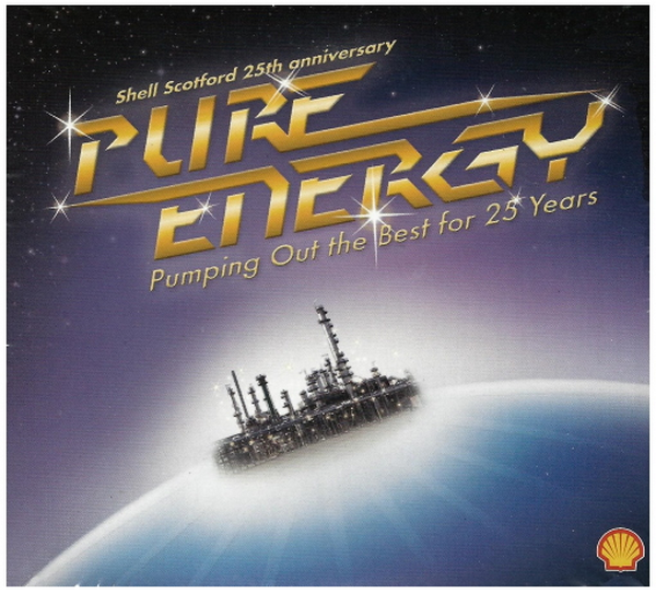 Shell Scotford 25th Anniversary - Pure Energy - Pumping Out the Best for 25 Years