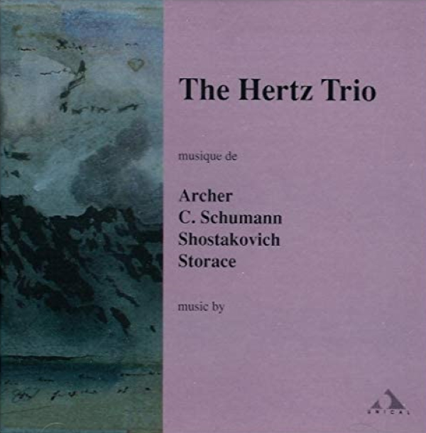 The Hertz Trio: Music By Archer, Schumann, Shostakovitch, Storace