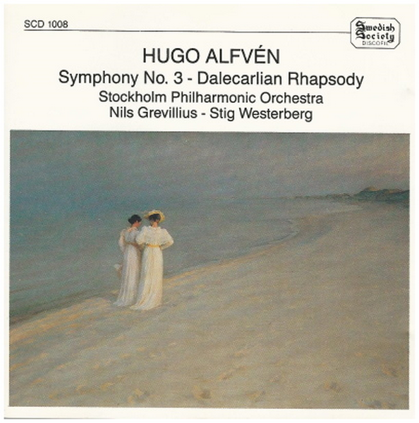 Hugo Alfven: Symphony No. 3; Dalecarlian Rhapsody