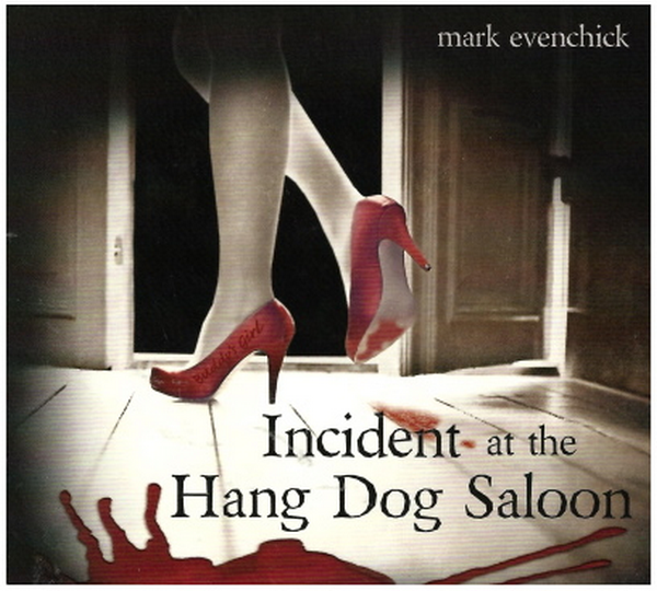 Incident at the Hang Dog Saloon