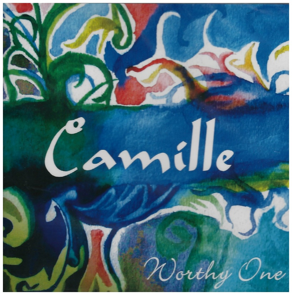 Camille - Worthy One