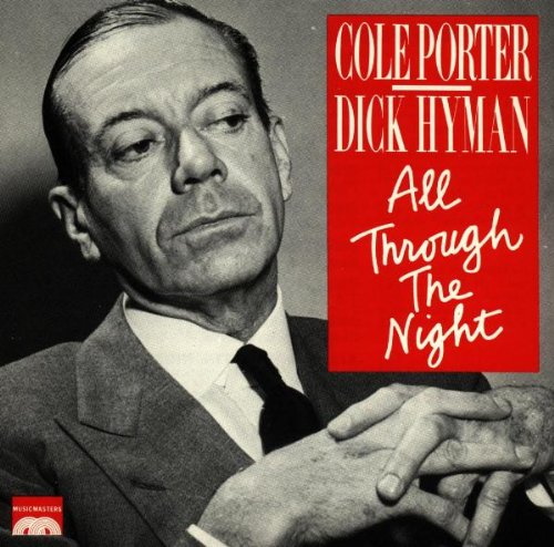 Cole Porter, Dick Hyman: All Through the Night