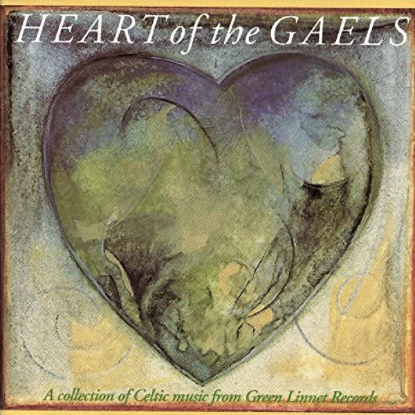Heart of the Gaels - A collection of Celtic music from Green Linnet Records