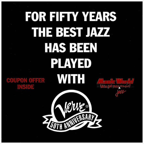 For Fifty Years The Best Jazz Has Been Played With Verve - 50th Anniversary