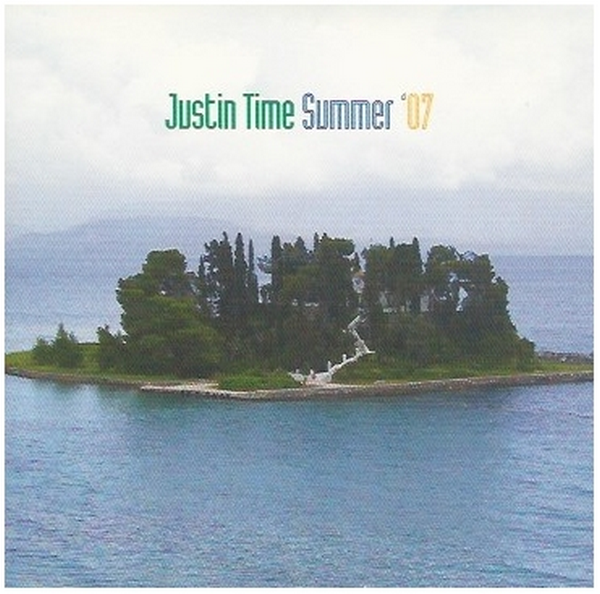 Justin Time Summer '07