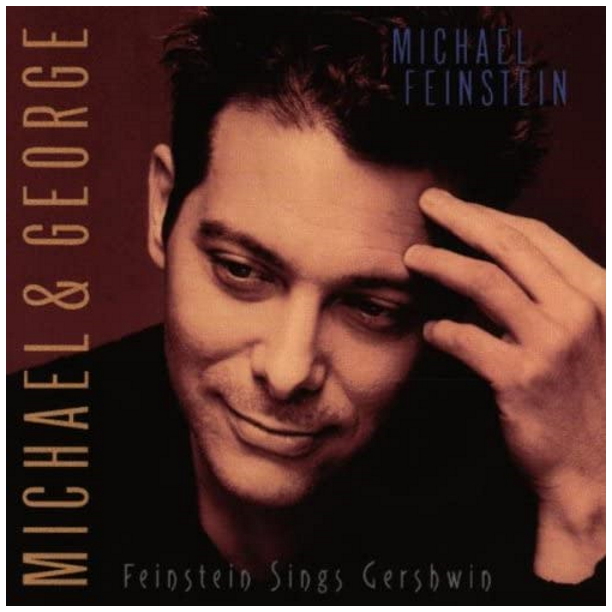 Michael & George - Feinstein Sings Gershwin