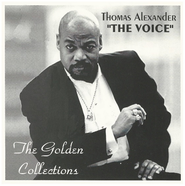 Thomas Alexander "The Voice" - The Golden Collections