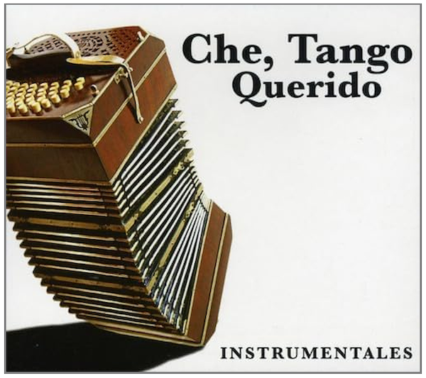 Che Tango Querido - Instrumentales