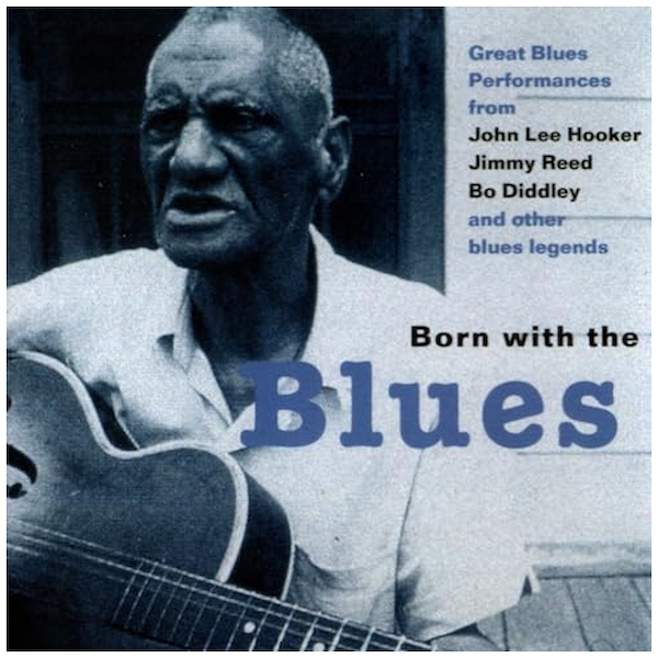 Born with the Blues