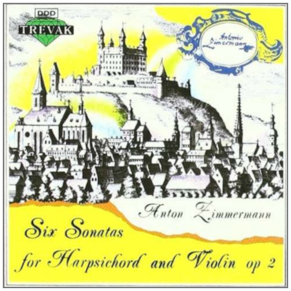 Anton Zimmermann: Six Sonatas for Harpsichord and Violin Op 2