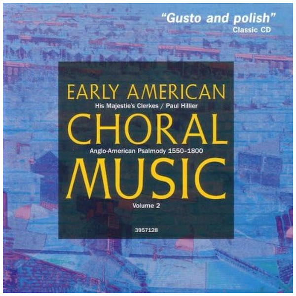 Early American Choral Music Volume 2