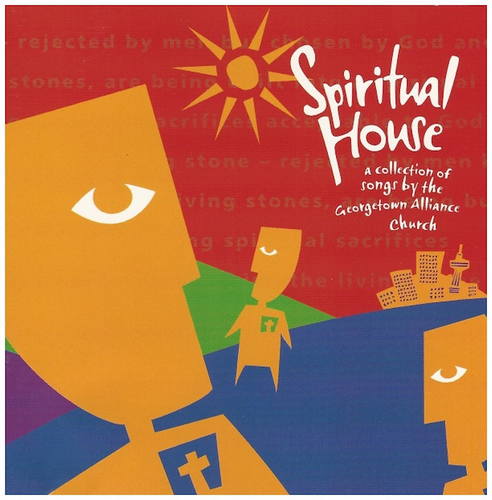 Spiritual House - A Collection of Songs