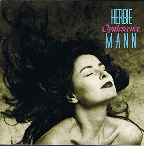 Herbie Mann: Opalescence