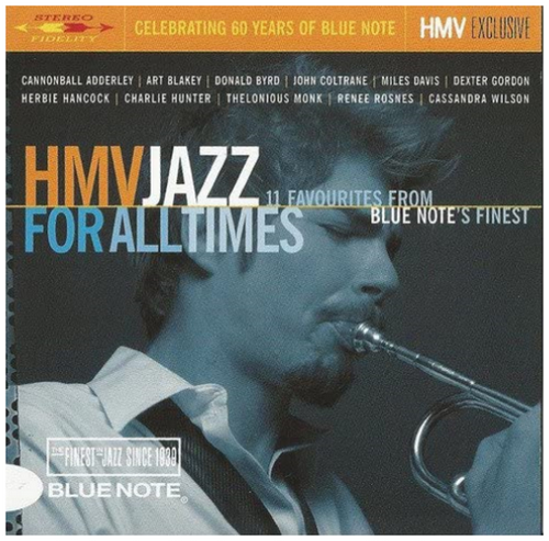 HMV Jazz For All Times - 11 Favourites From Blue Note's Finest