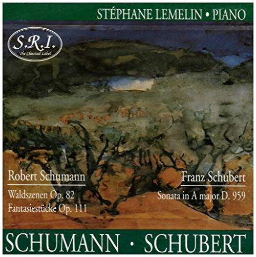 Stephane Lemelin - Schumann: Waldszenen Op.82, Fantasiestucke Op.111: Schubert: Sonata in A major D.959