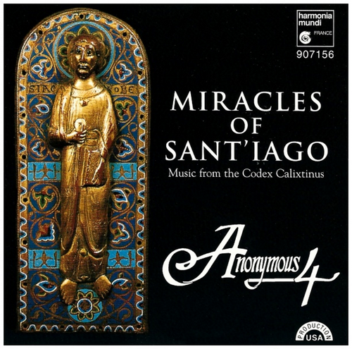 Miracles of Santiago - Music from the Codex Calixtinus