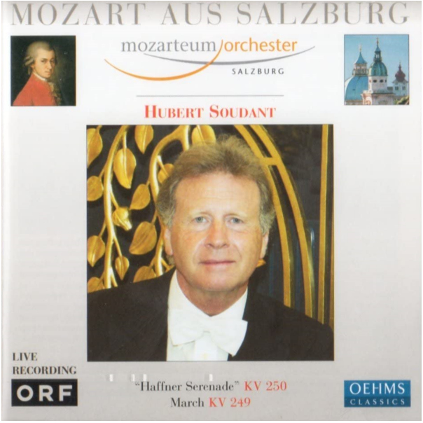Mozart: Haffner Serenade KV 250; March KV249