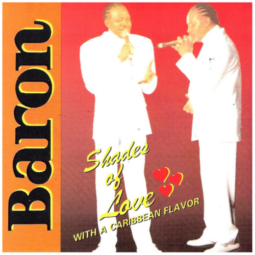Baron: Shades of Love with a Caribbean Flavor