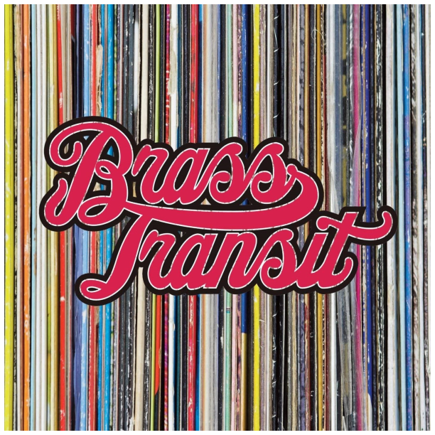 Brass Transit