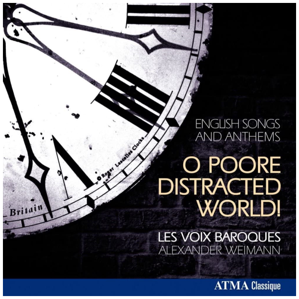 O Poore Distracted World: English Songs & Anthems