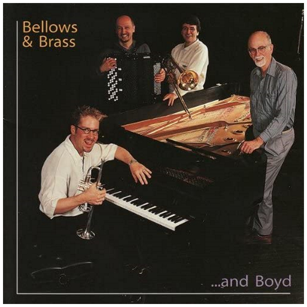 Bellows And Brass...And Boyd