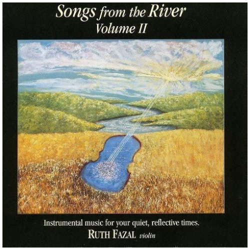 Songs From The River Volume II